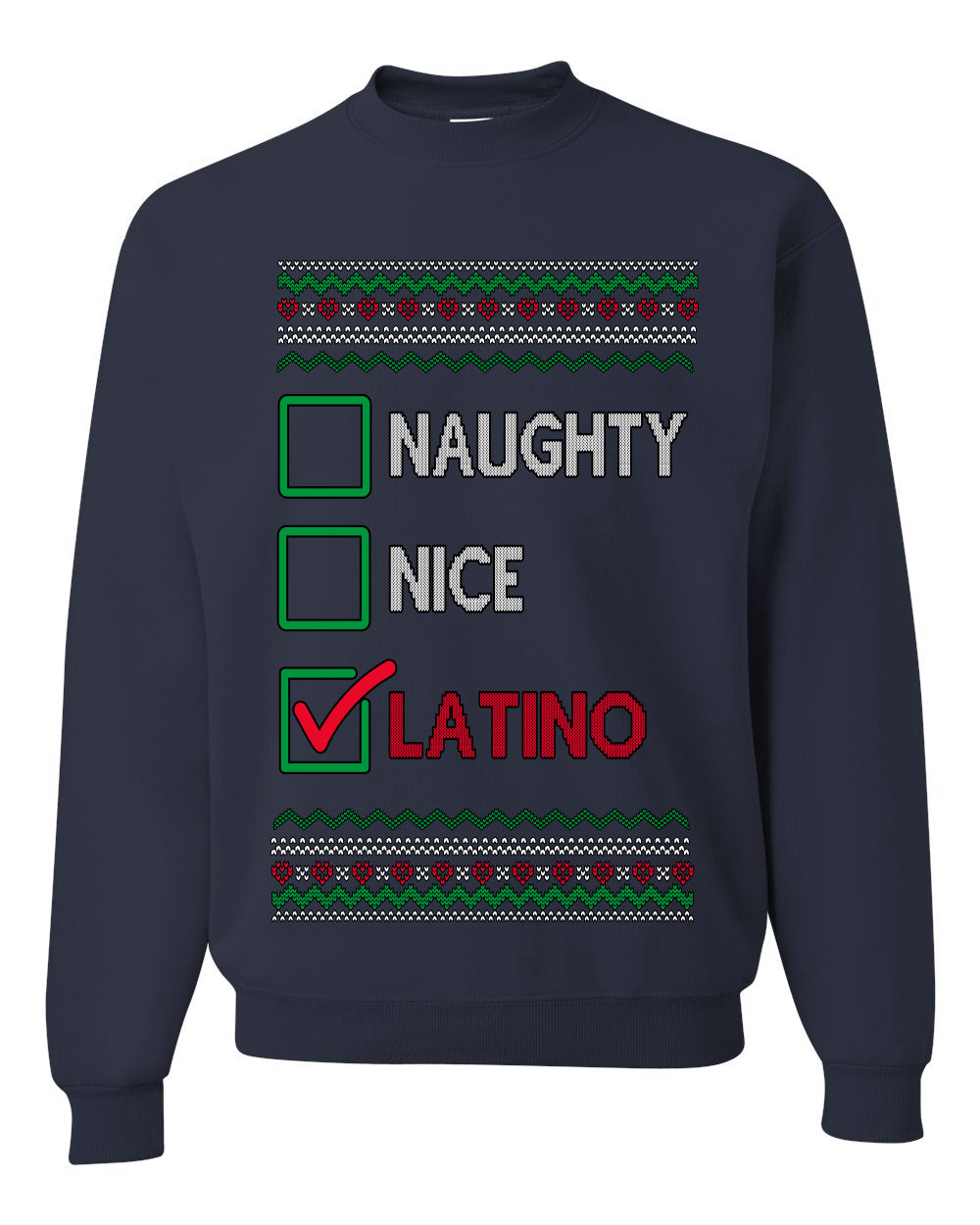 Naughty Nice, Latino, Latin American Humor Christmas Design, Unisex Ugly Christmas Sweater, Crewneck Sweatshirts