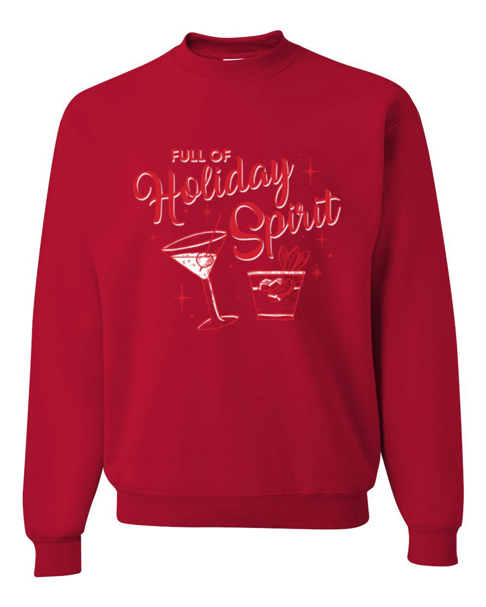 Full of Holiday Spirit, Martini Drink Holiday Design Unisex Christmas Sweater, Crewneck Sweatshirts