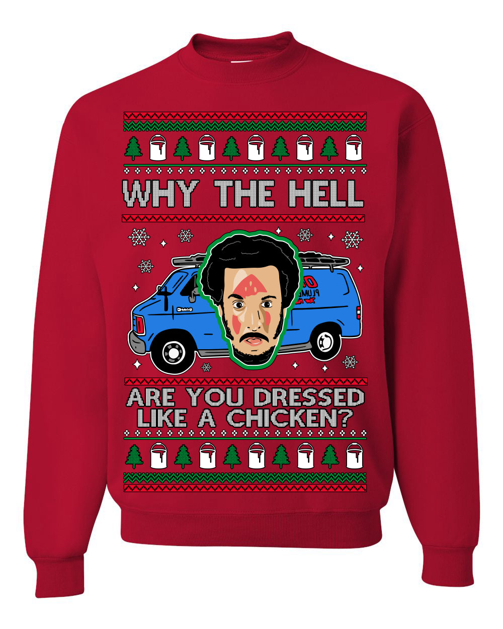 Why the Hell are You Dressed Like a Chicken? Funny Movie Ugly Christmas Sweater