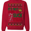 It's Not Going to Suck Itself Funny Candy Cane Ugly Christmas Sweater Crewneck Sweatshirt