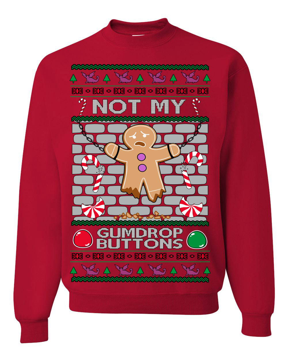 Not My Gumdrop Buttons Funny Classic Movie Quote Ugly Christmas Sweater Crewneck Sweatshirt