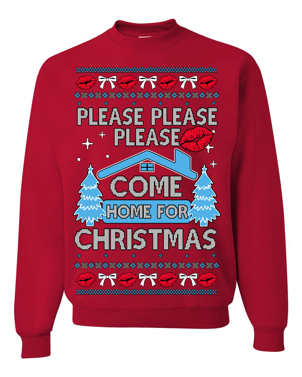 Please Please Please Come Home for Xmas Viral Pop Song Ugly Christmas Sweater Crewneck Sweatshirt