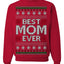 Best Mom Ever Classic Winter Holidays Ugly Christmas Sweater Crewneck Sweatshirt