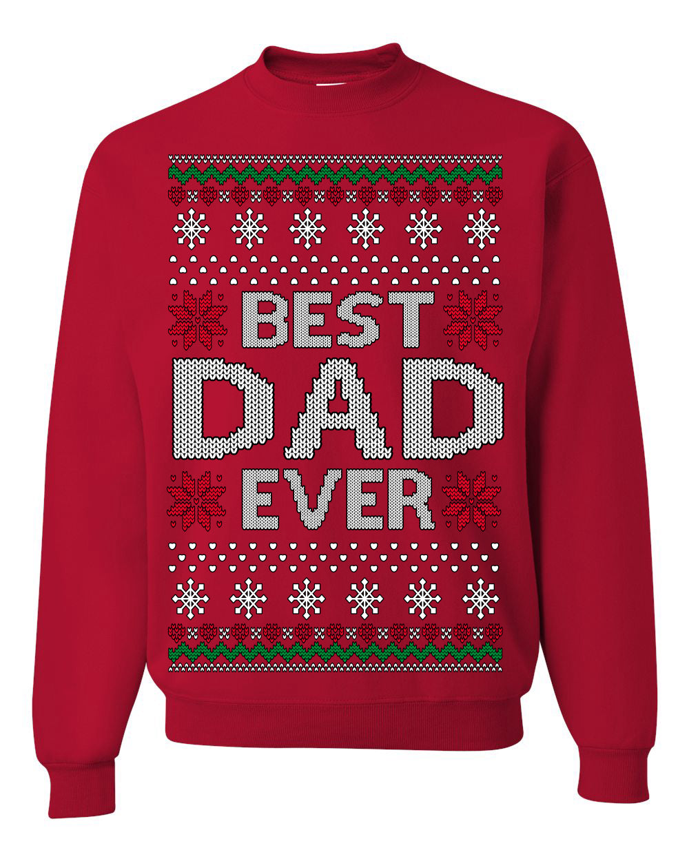 Best Dad Ever Classic Winter Holidays Ugly Christmas Sweater Crewneck Sweatshirt