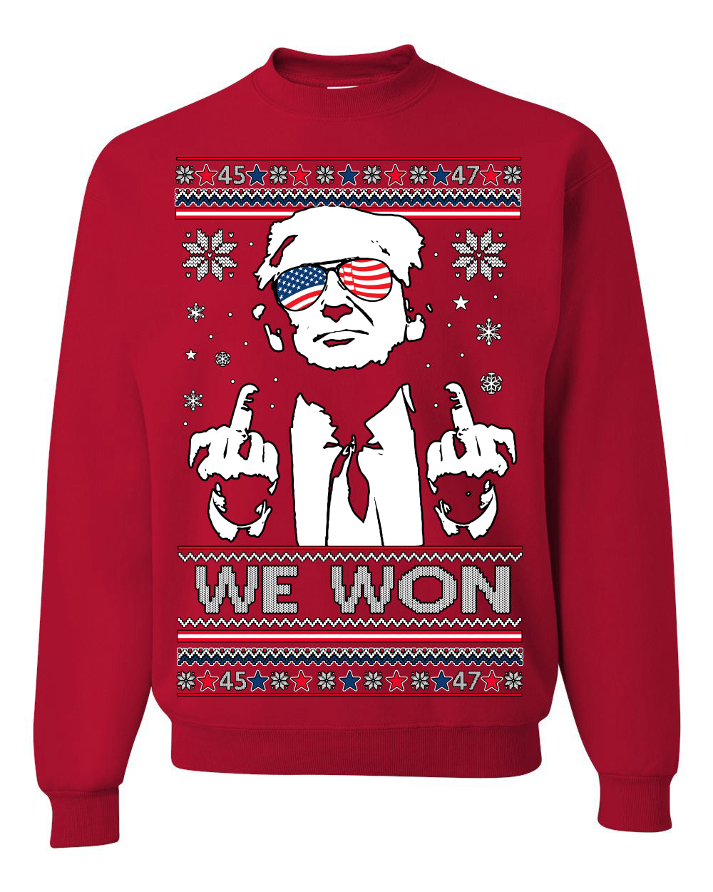 We Won Funny 45 47 President Trump Shot USA Glasses Ugly Christmas Sweater Crewneck Sweatshirt
