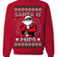 Santa Is Him Funny Gen Z Viral Meme Shades Slang Ugly Christmas Sweater Crewneck Sweatshirt