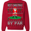 Best Christmas By Par Funny Santa Golfing Pun Sports Golf Ugly Christmas Sweater Crewneck Sweatshirt