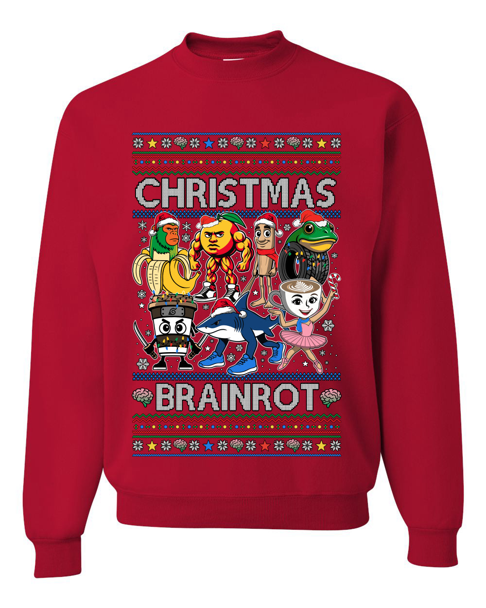 Christmas Brainrot, Unisex Ugly Christmas Sweater, Crewneck Sweatshirts
