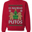 Es Navidad Putos, Unisex Ugly Christmas Sweater, Crewneck Sweatshirts