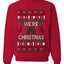 We're Christmas, Unisex Ugly Christmas Sweater, Crewneck Sweatshirts