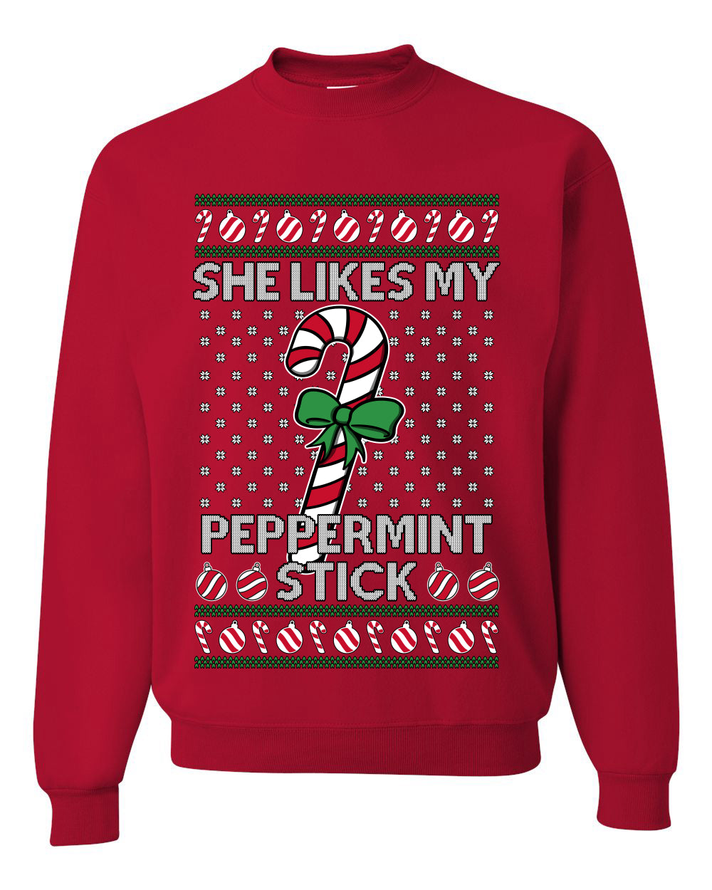 She Likes My Peppermint Stick, Unisex Ugly Christmas Sweater, Crewneck Sweatshirts