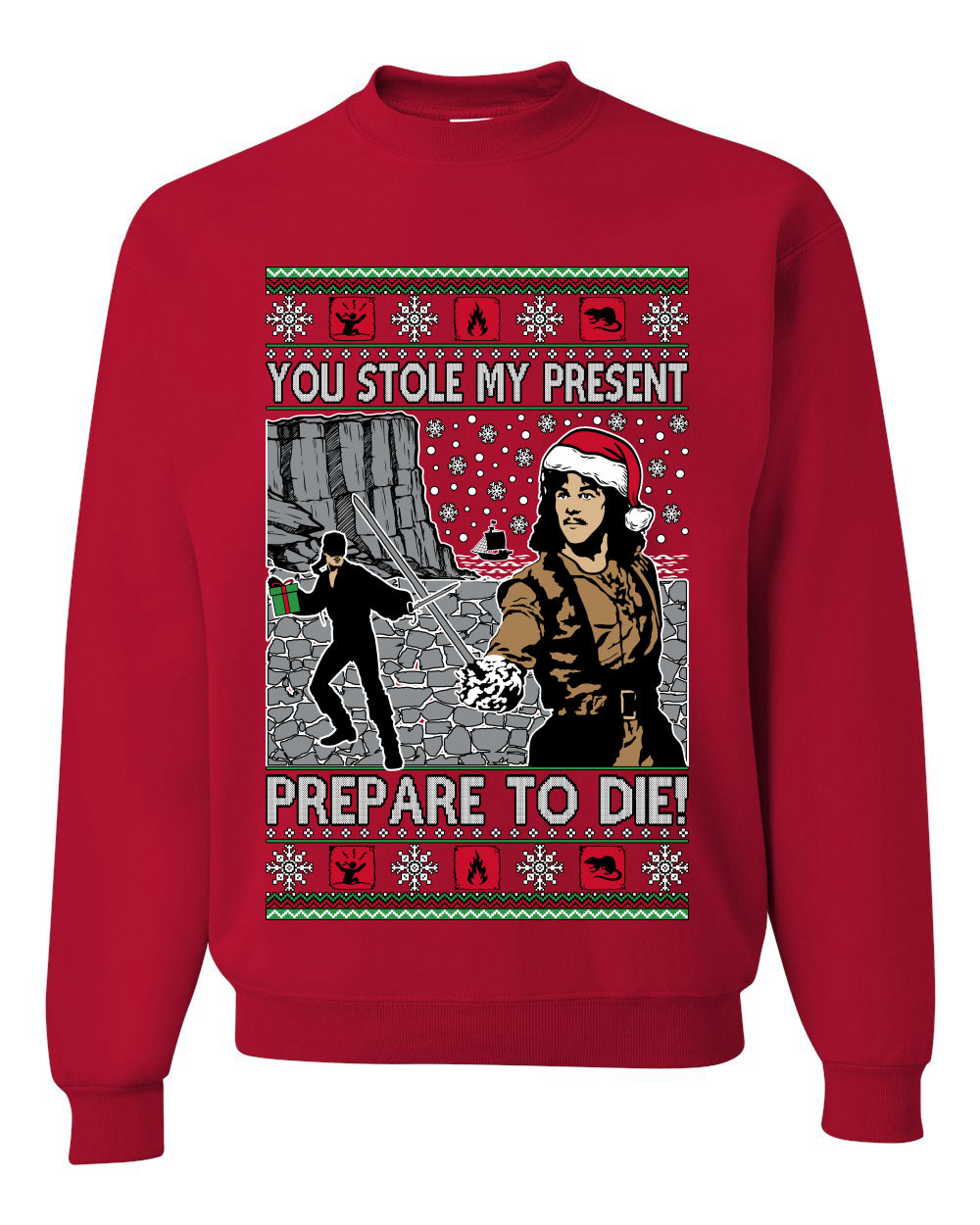 You Stole My Present Prepare To Die Cult Classic, Unisex Ugly Christmas Sweater, Crewneck Sweatshirts