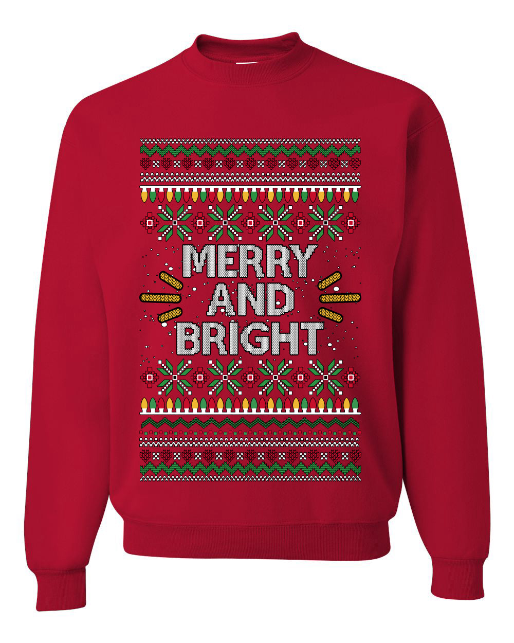 Merry And Bright, Unisex Ugly Christmas Sweater Crewneck Sweatshirts