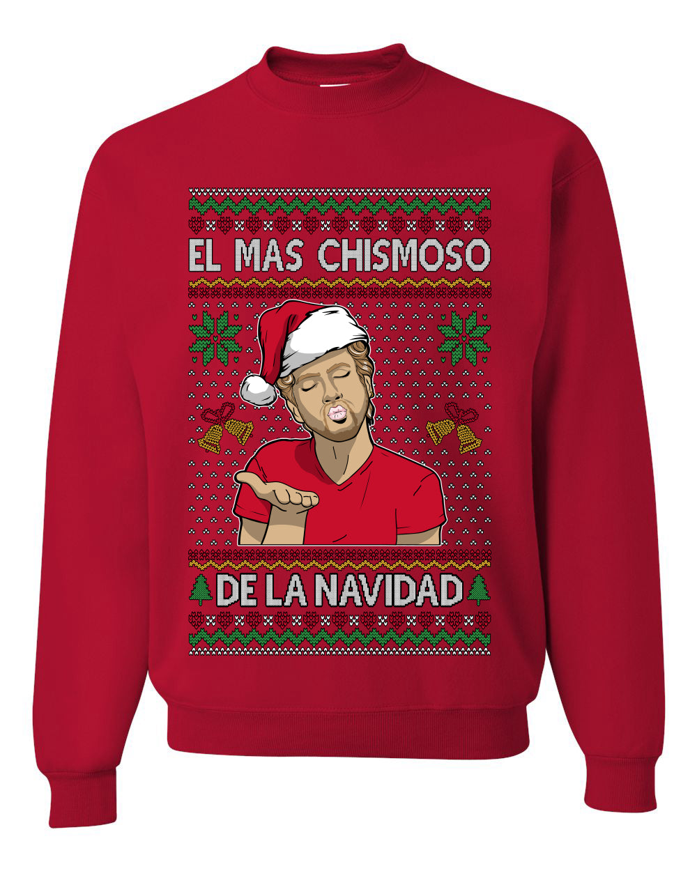 El Mas Chismoso De La Navidad, Unisex Ugly Christmas Sweater, Crewneck Sweatshirts