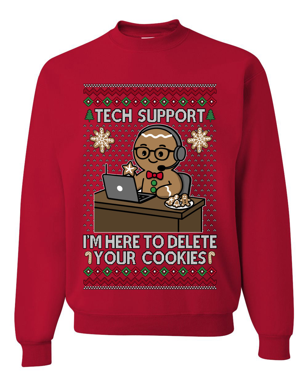 Tech Support I'm Here To Delete Your Cookies, Unisex Ugly Christmas Sweater, Crewneck Sweatshirts