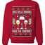 Jingle Bells, Zinfandel Pass The Cabernet Wine Drinker, Unisex Ugly Christmas Sweater, Crewneck Sweatshirts
