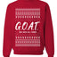G.O.A.T. God Over All Things, Unisex Ugly Christmas Sweater Crewneck Sweatshirts