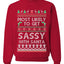 Most Likely To Get Sassy With Santa, Unisex Ugly Christmas Sweater, Crewneck Sweatshirts