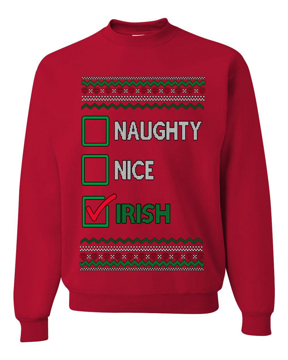 Naughty Nice, Irish, Irish Christmas, Unisex Ugly Christmas Sweater, Crewneck Sweatshirts