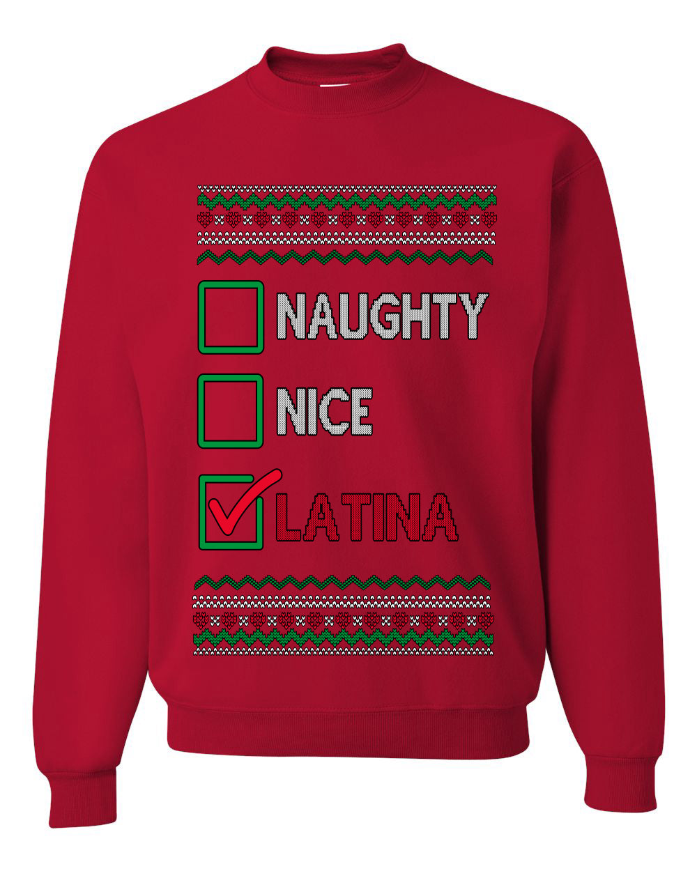 Naughty Nice, Latina, Latin American Humor Christmas Design, Unisex Ugly Christmas Sweater, Crewneck Sweatshirts
