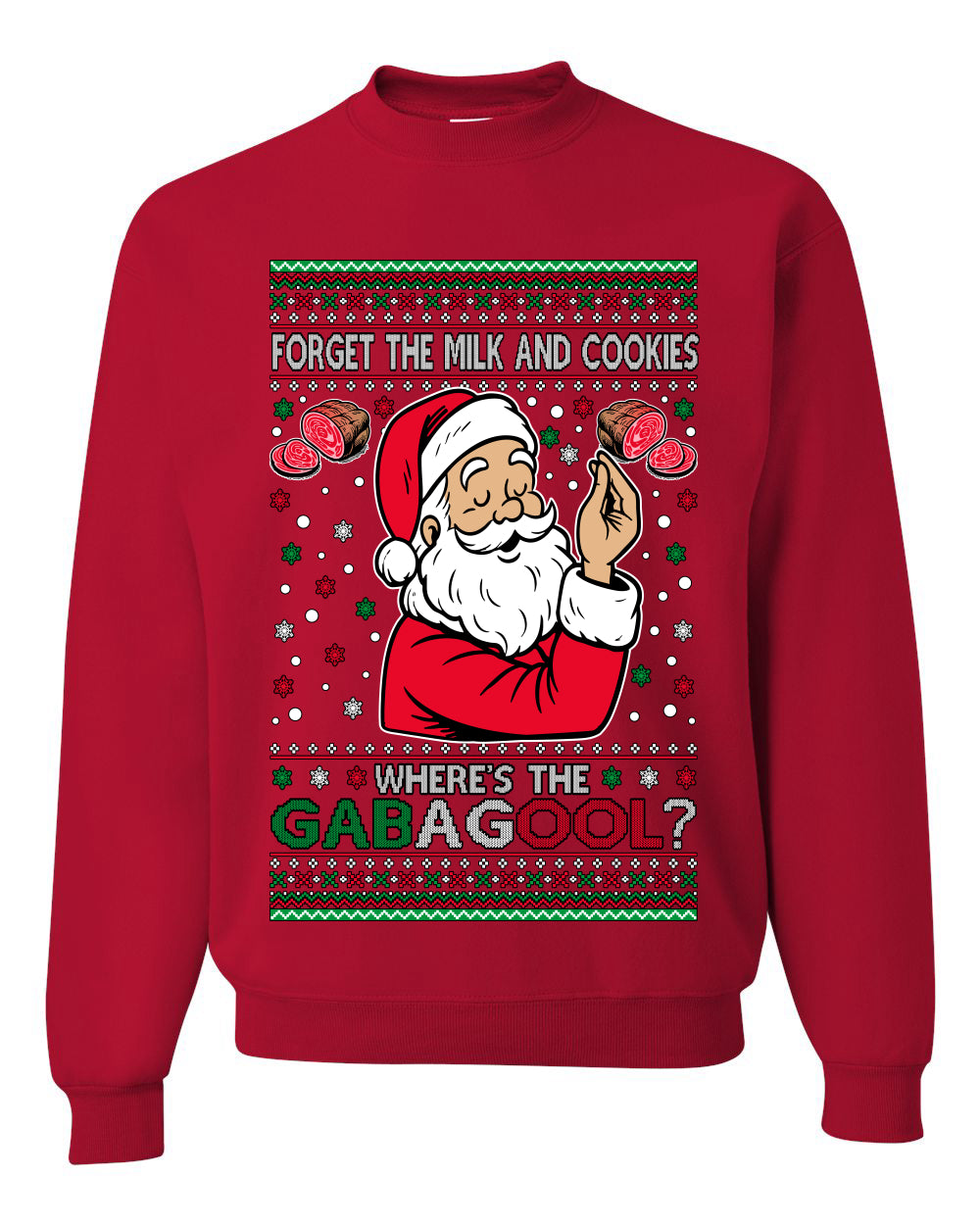 Forget The Milk And Cookies, Where's The Gabagool? Funny Italian Capicola, Italian American Slang Christmas Sweater, Unisex Ugly Christmas Sweater, Crewneck Sweatshirts