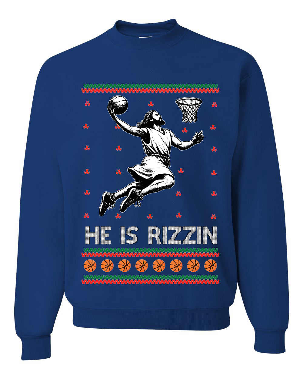 He Is Rizzin, Unisex Ugly Christmas Sweater, Crewneck Sweatshirts