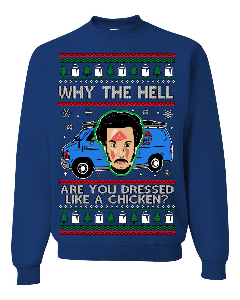 Why the Hell are You Dressed Like a Chicken? Funny Movie Ugly Christmas Sweater