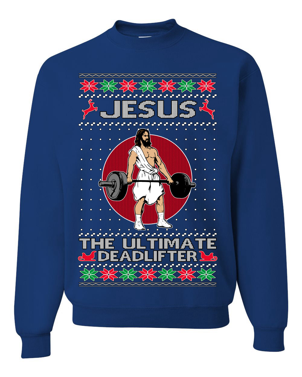 Jesus the Ultimate Deadlifter | Funny Ugly Christmas Sweater Crewneck Sweatshirt