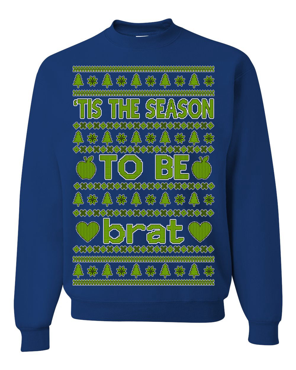 Tis the Season to Be Brat Music Rave Concert Merch Ugly Christmas Sweater Crewneck Sweatshirt