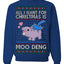All I Want for Christmas is Moo Deng Cute Pygmy Hippo Ugly Christmas Sweater Crewneck Sweatshirt