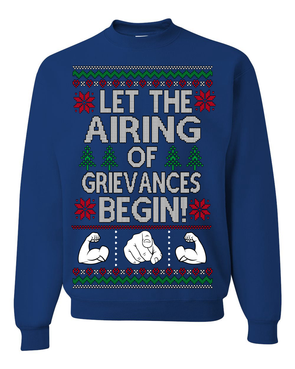 Let The Airing Of Grievances Begin Funny Tv Sitcom Festivus Ugly Christmas Sweater Crewneck Sweatshirt