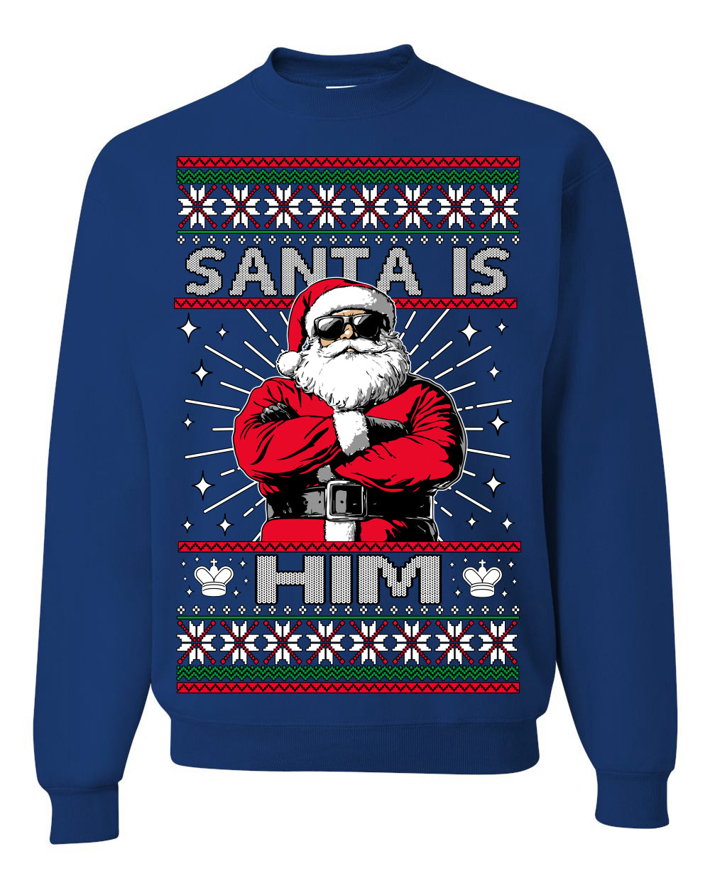 Santa Is Him Funny Gen Z Viral Meme Shades Slang Ugly Christmas Sweater Crewneck Sweatshirt