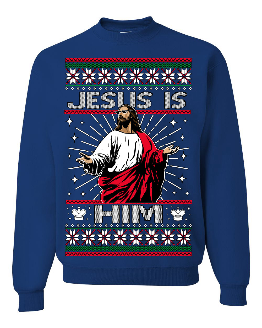Jesus Is Him Funny Gen Z Viral Meme Shades Slang Ugly Christmas Sweater Crewneck Sweatshirt