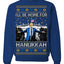 I'll Be Home for Hanukkah, Funny President Donald Trump JD Vance Winter Holiday Chanukah Hannukkah Channukah Ugly Christmas Sweater Crewneck Sweatshirt