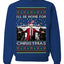 I'll Be Home for Xmas Donald Trump Ugly Christmas Sweater Crewneck Sweatshirt