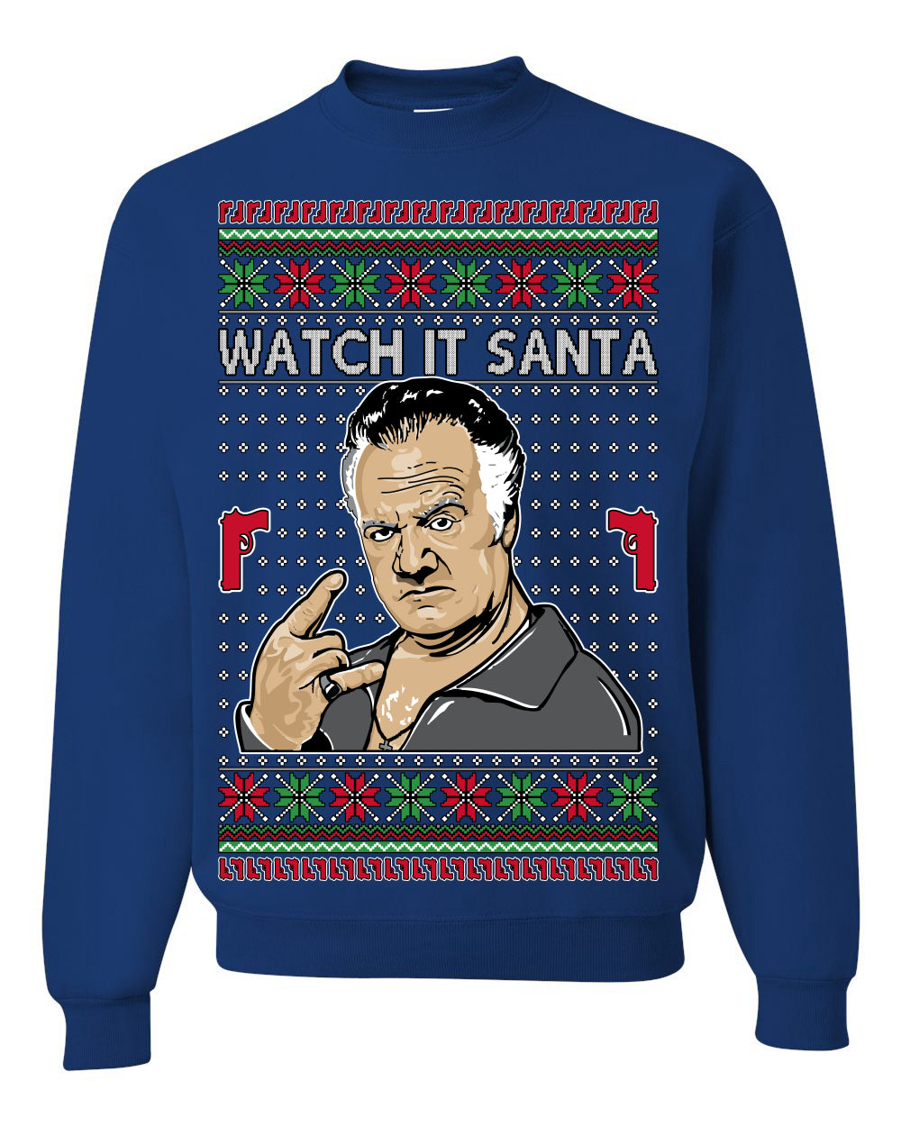 Watch It Santa Funny Paulie Italian Mafia TV Show Ugly Christmas Sweater