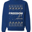 Freedom, Charlie Kirk Political Activist, Right Wing, Ugly Christmas Sweater, Crewneck Sweatshirts