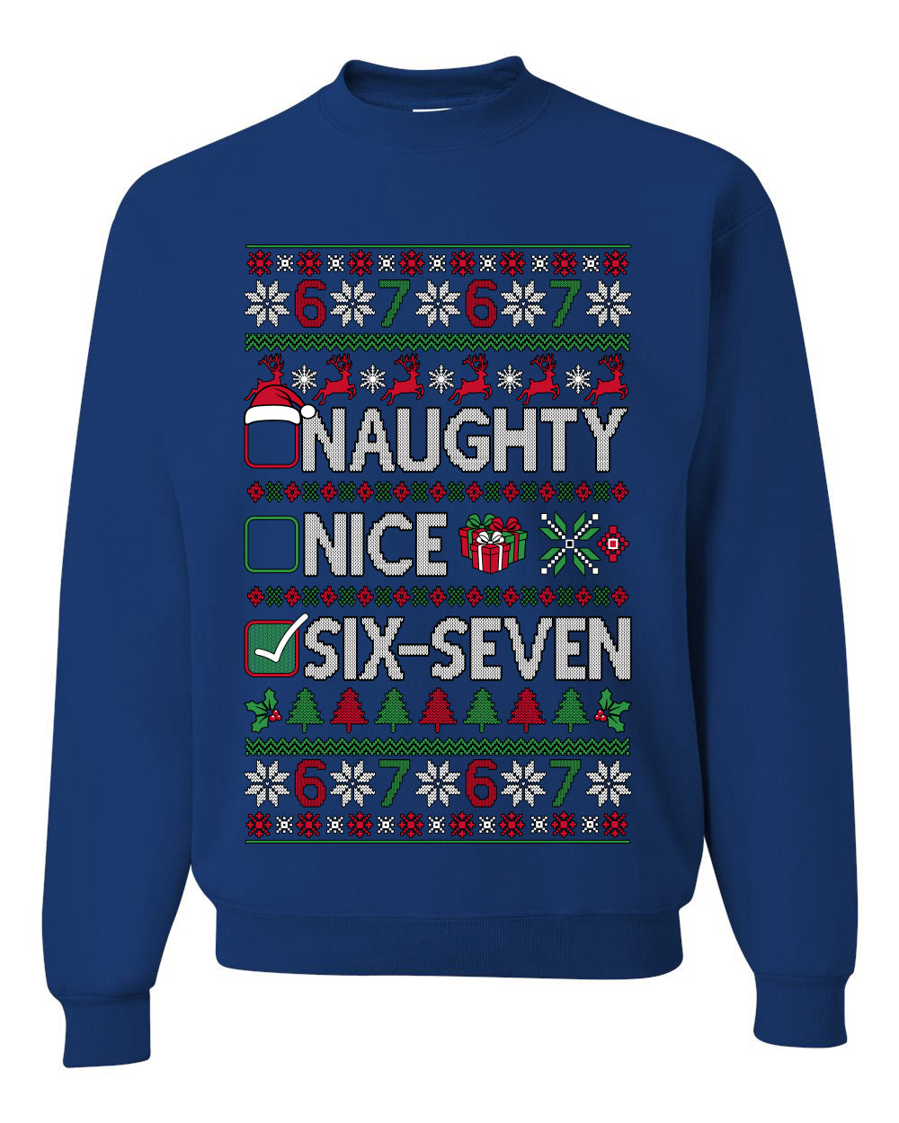 Naughty Nice 6 7 Checklist, Unisex Ugly Christmas Sweater, Crewneck Sweatshirts
