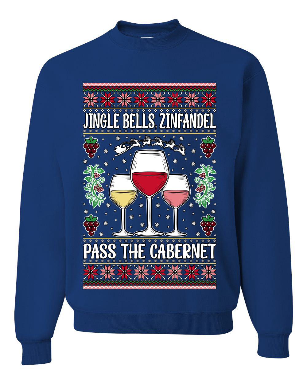 Jingle Bells, Zinfandel Pass The Cabernet Wine Drinker, Unisex Ugly Christmas Sweater, Crewneck Sweatshirts