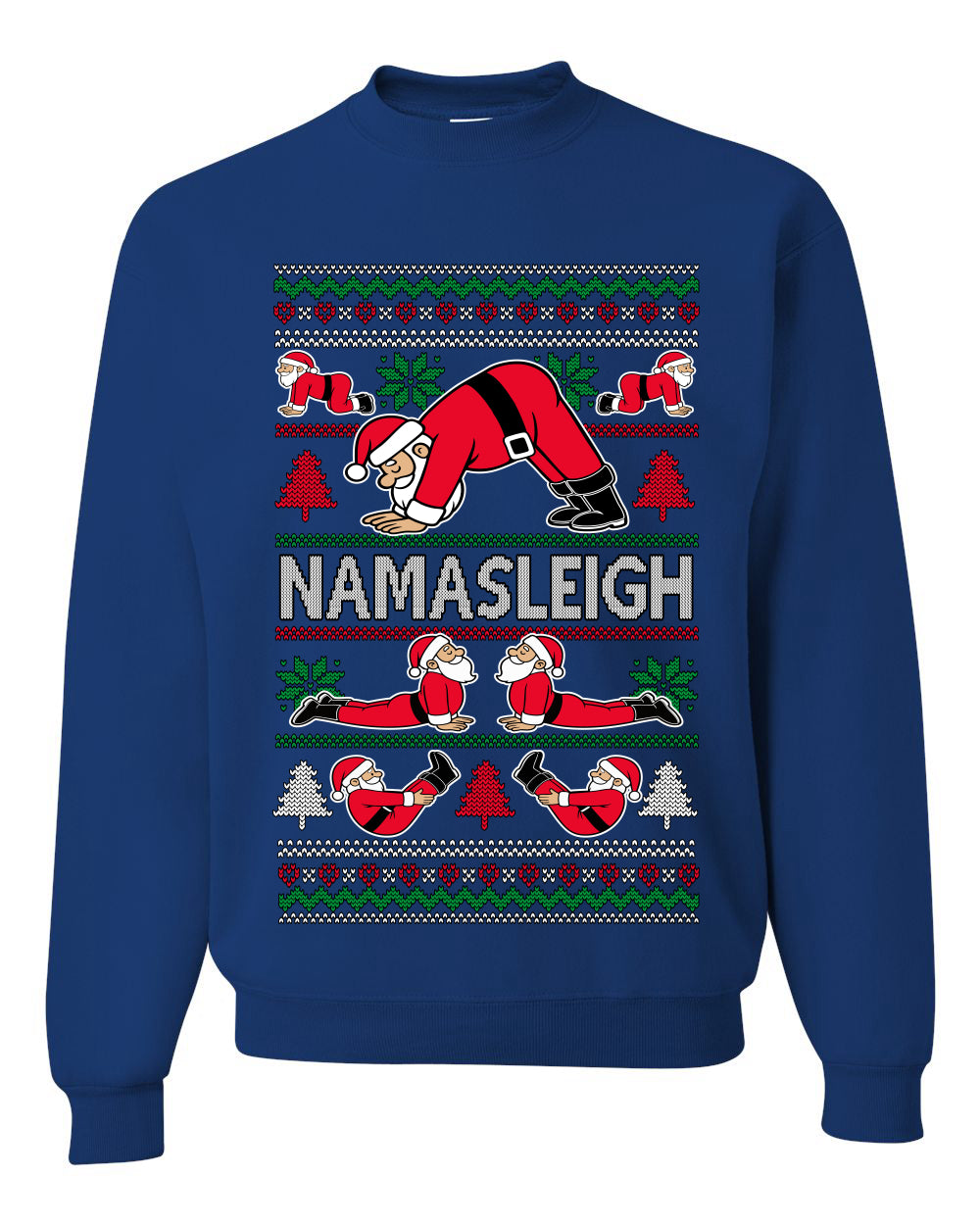 Namasleigh, Namaste Yoga Santa Claus, Unisex Ugly Christmas Sweater Crewneck Sweatshirts