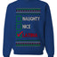 Naughty Nice, Latina, Latin American Humor Christmas Design, Unisex Ugly Christmas Sweater, Crewneck Sweatshirts