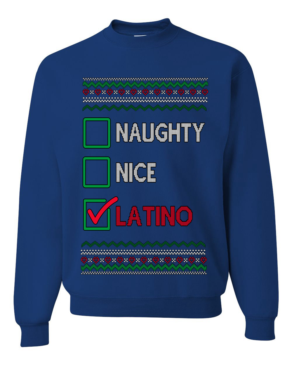 Naughty Nice, Latino, Latin American Humor Christmas Design, Unisex Ugly Christmas Sweater, Crewneck Sweatshirts