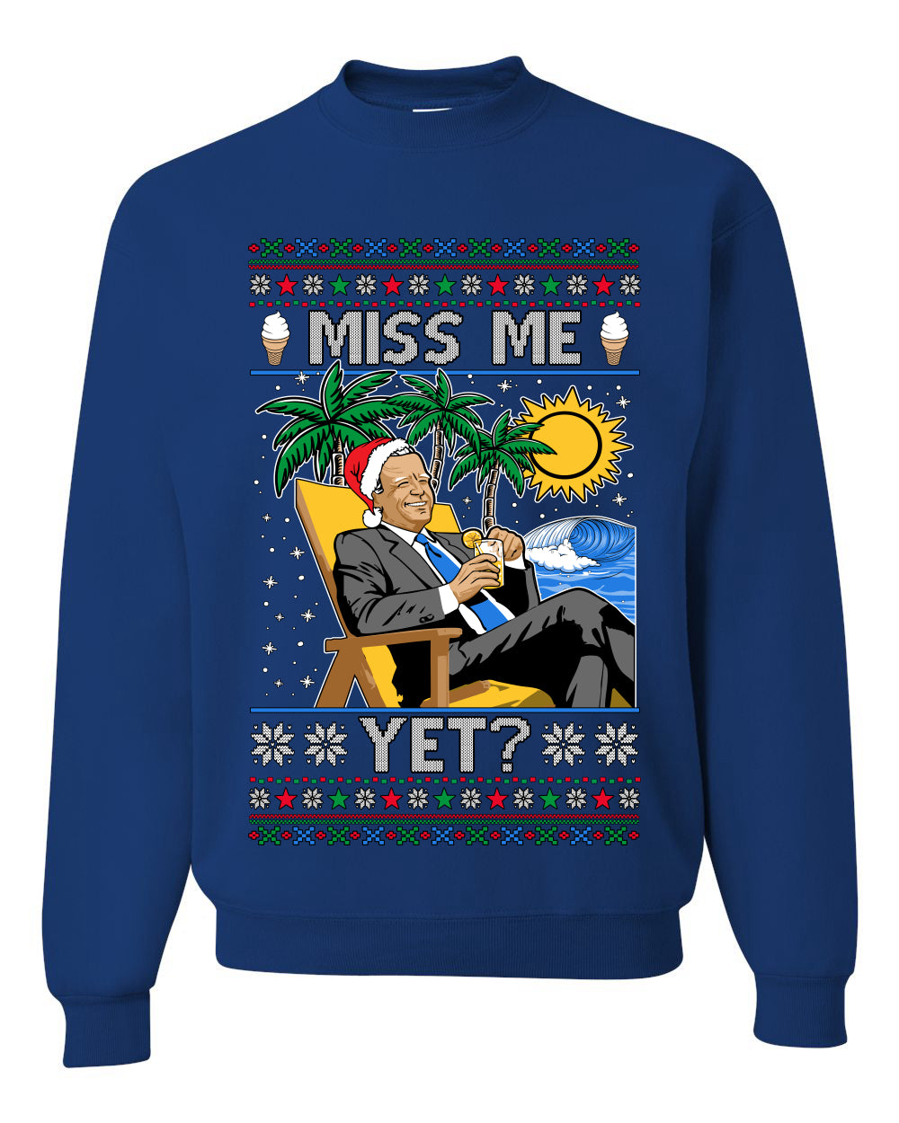 Miss Me Yet? President USA Design, Unisex Ugly Christmas Sweater, Crewneck Sweatshirts