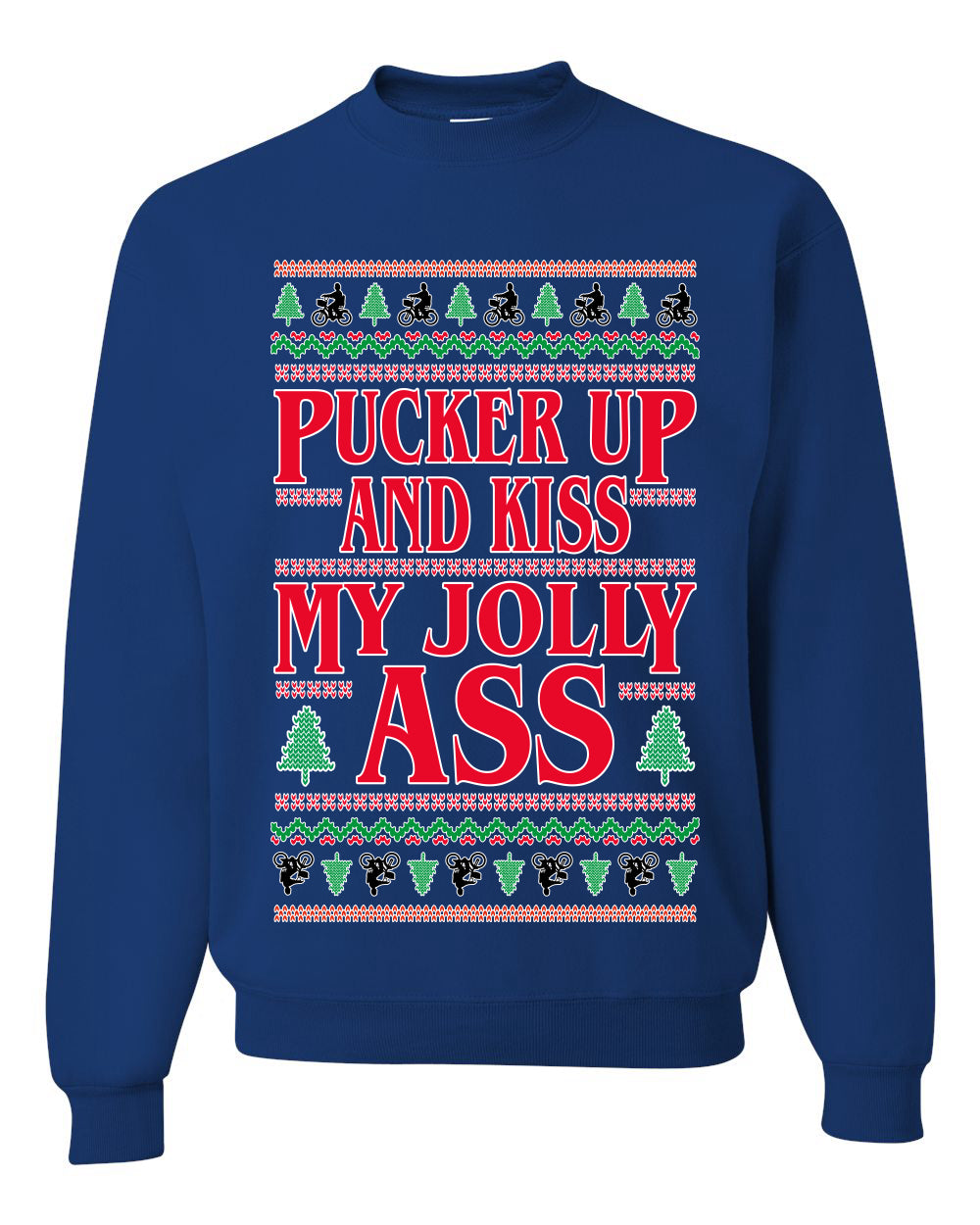 Pucker Up And Kiss My Jolly Ass, Unisex Ugly Christmas Sweater, Crewneck Sweatshirts