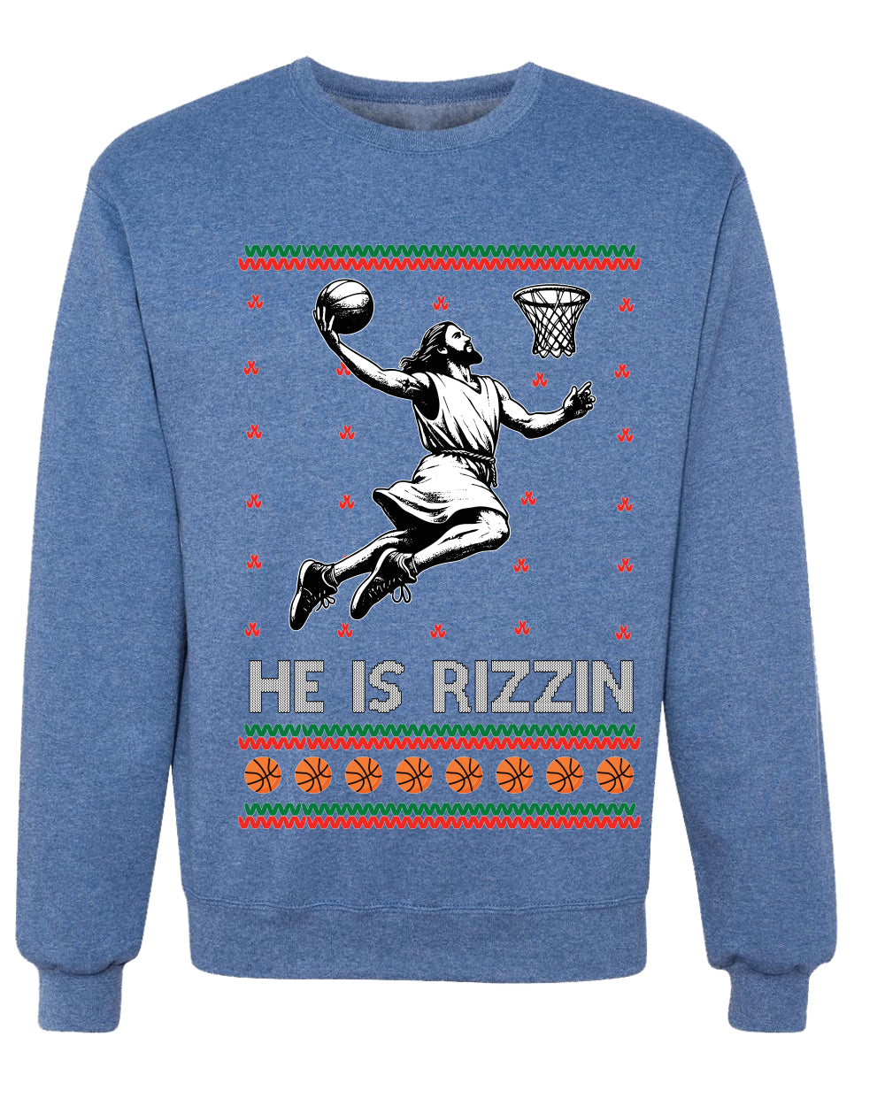 He Is Rizzin, Unisex Ugly Christmas Sweater, Crewneck Sweatshirts