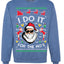 I Do It for the Hos Funny Santa Claus Ugly Christmas Sweater Crewneck Sweatshirt