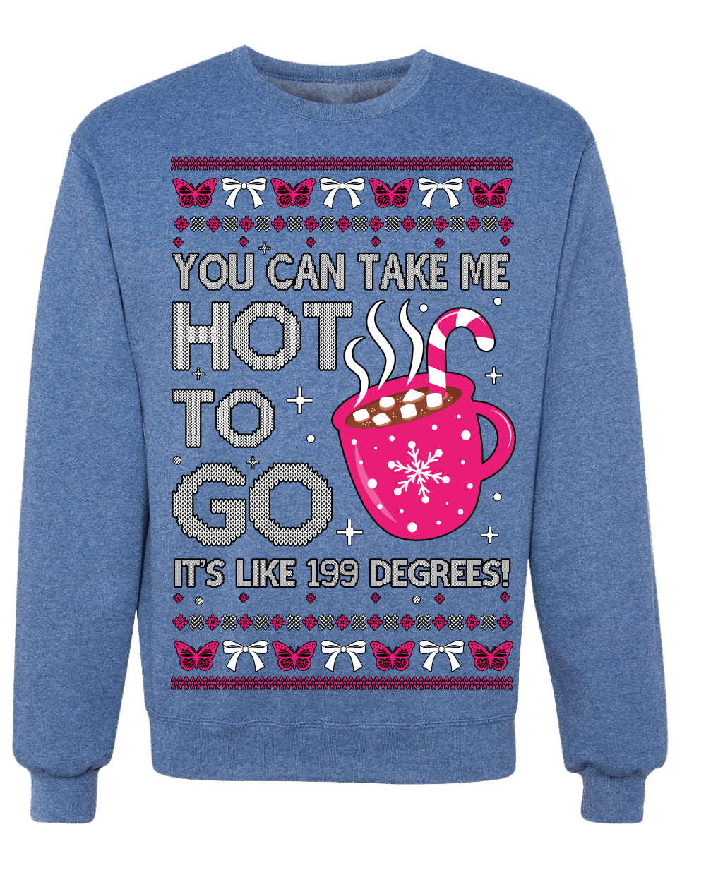 You Can Take Me Hot to Go, Hot Cocoa Viral Song Pop Music Ugly Christmas Sweater Crewneck Sweatshirt