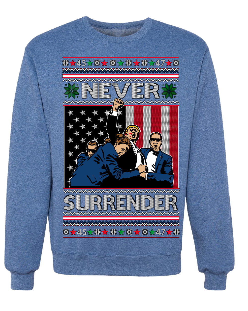 Never Surrender Pro Donald Trump Fight Fist Pump 2024 Ugly Christmas Sweater Crewneck Sweatshirt