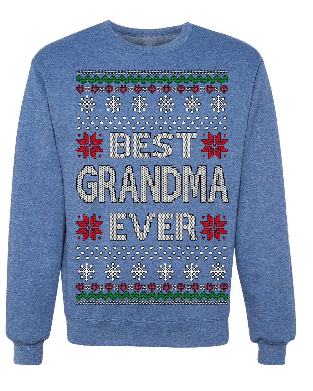 Best Grandma Ever Classic Winter Holidays Ugly Christmas Sweater Crewneck Sweatshirt