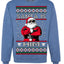 Santa Is Him Funny Gen Z Viral Meme Shades Slang Ugly Christmas Sweater Crewneck Sweatshirt